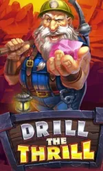 Drill The Thrill